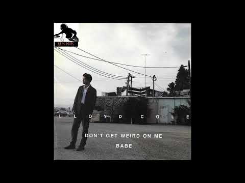 Lloyd Cole — Lloyd Cole  - The One You Never Had