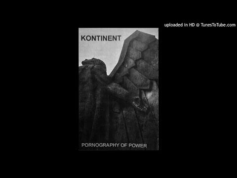 Kontinent — Kontinent - Pornography Of Power