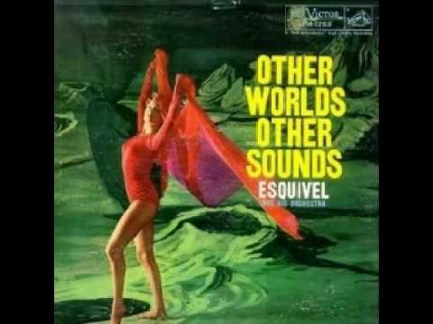 Esquivel And His Orchestra — Juan García Esquivel: Begin The Beguine