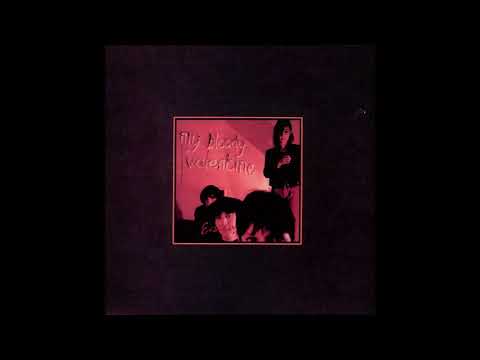 My Bloody Valentine — My Bloody Valentine - I Don't Need You