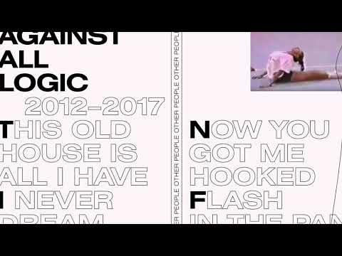 A.A.L. (Against All Logic) — Against All Logic  - Know You