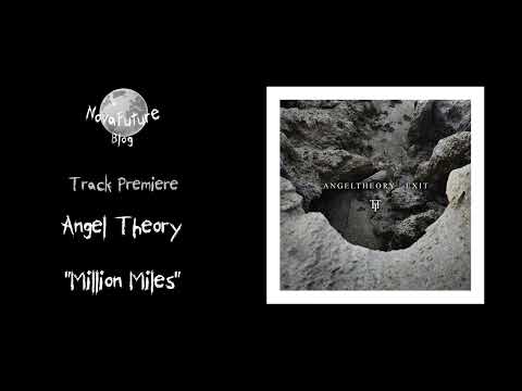 Angel Theory — Angel Theory - Million Miles [---- | NoHorizon Recordings | Premiere]