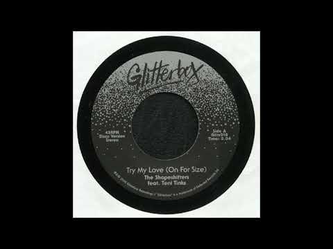 Shapeshifters — The Shapeshifters Feat. Teni Tinks  - Try My Love (On For Size)  7"