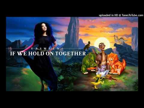 Yasmeen — Yasmeen Sulieman【If We Hold On Together】Diana Ross 【The Land Before Time】Remake