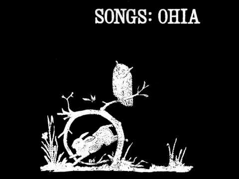 Songs: Ohia — Songs: Ohia - Little Beaver