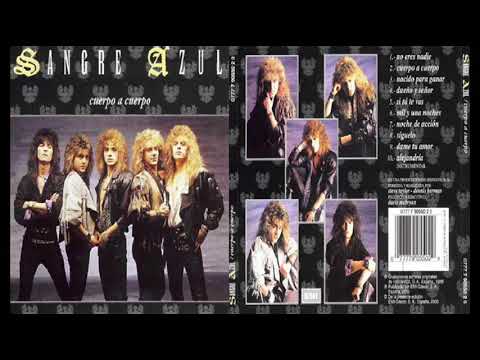 Sangre Azul — SANGRE AZUL - Cuerpo A Cuerpo (Álbum Completo 1988) 🤘🎸