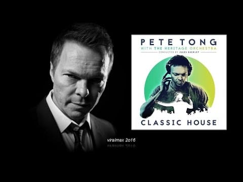 Pete Tong — Pete Tong with The Heritage Orchestra - Belfast