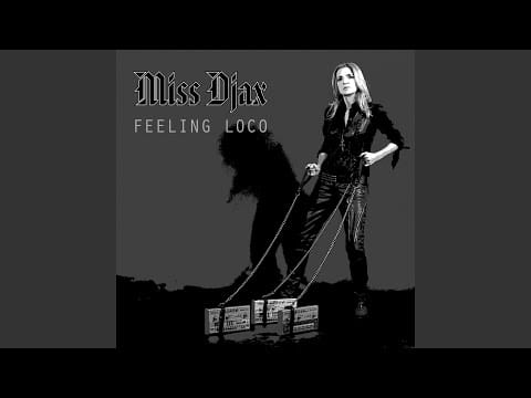 Miss Djax — Feeling Loco (Short Mix)
