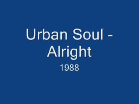 Urban Soul — Urban Soul - Alright - 1988