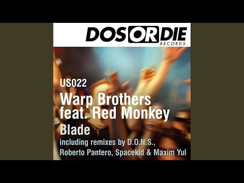 Warp Brothers — Blade (Original Club Mix)
