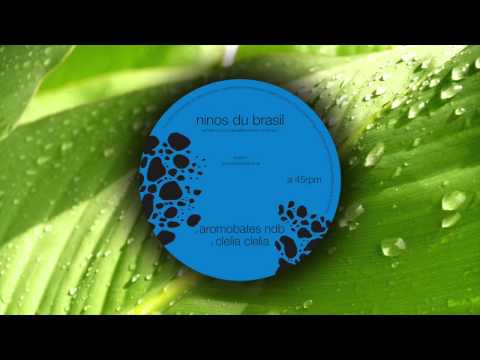 Ninos Du Brasil — Ninos Du Brasil "Clelia Clelia" (Official Audio)