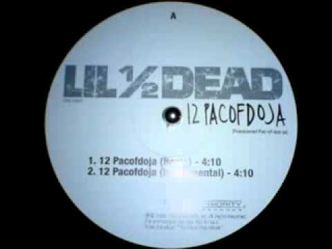 Lil' 1/2 Dead — 12 Pacofdoja Instrumental Produced by @CleverKisum @TotalTrakEnt
