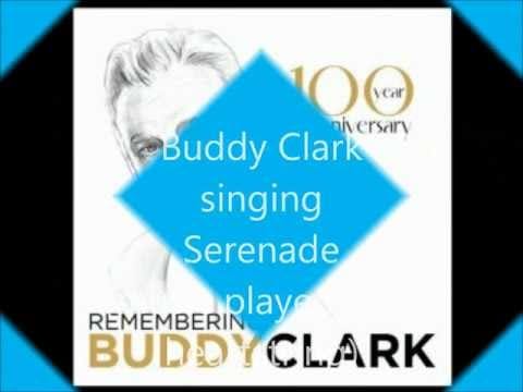 Ray Noble And His Orchestra — Buddy Clark   Serenade
