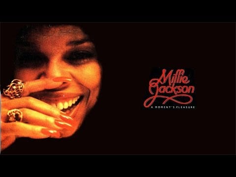 Millie Jackson — 06   what went wrong last night part 2   1979   A Moments Pleasure  Millie Jackson