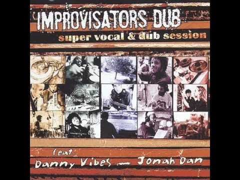 Improvisators Dub — Improvisators Dub - Dirty Babylon