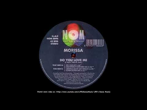 Morissa — Morissa - Do You Love Me (Key Club Mix) (90's Dance Music) ✅