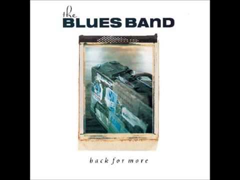The Blues Band — THE BLUES BAND -- Back For More 1989 Down In The Bottom