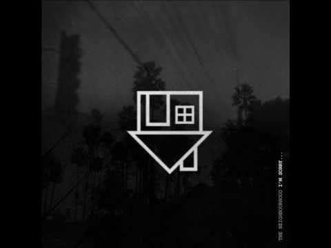 The Neighbourhood (3) — The Neighbourhood - Leaving Tonight