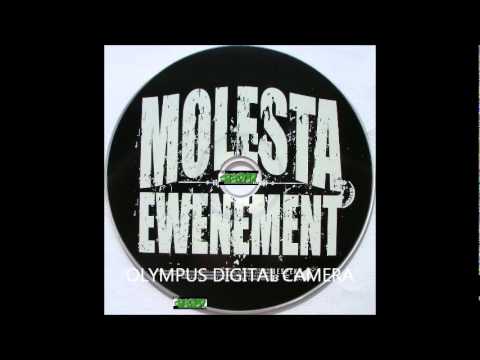 Molesta Ewenement — Molesta Ewenement-Nigdy nie mów nigdy-Tak miało być