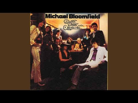 Mike Bloomfield — Saturday Night