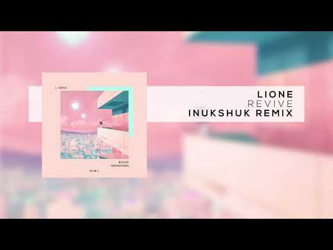 LIONE (2) — LIONE - Revive (Outwild Remix)
