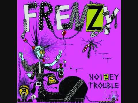 Frenzy (11) — Frenzy - Noizey Trouble (2012)