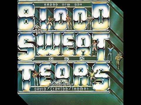 Blood, Sweat And Tears — Blood, Sweat & Tears   Somebody I Trusted Put Out The Light