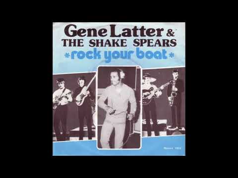 The Shake Spears — Gene Latter & The Shake Spears - Rock Your Boat (1978)