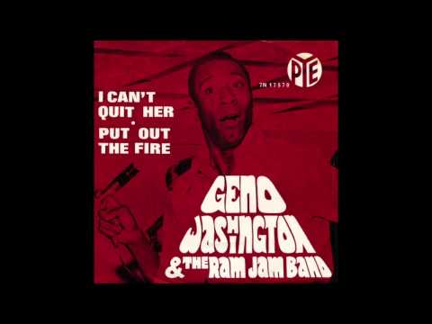 Geno Washington & The Ram Jam Band — Geno Washington & The Ram Jam Band - I Can't Quit Her