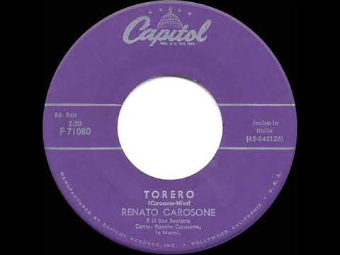 Renato Carosone E Il Suo Sestetto — 1958 HITS ARCHIVE: Torero - Renato Carosone