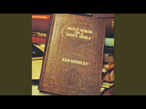 Ken Hensley — Proud Words