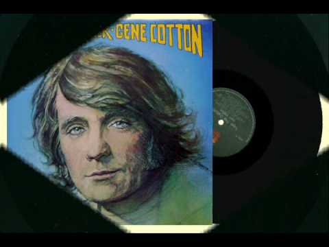 Gene Cotton — YOU WERE RIGHT (1978) - Gene Cotton