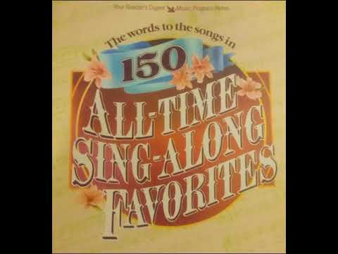 The Fireside Singers — Reader's Digest Presents...150 All-Time Sing-Along Favorites (Album 1)