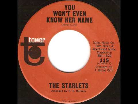 The Starlets (5) — The Starlets - You Won't Even Know Her Name