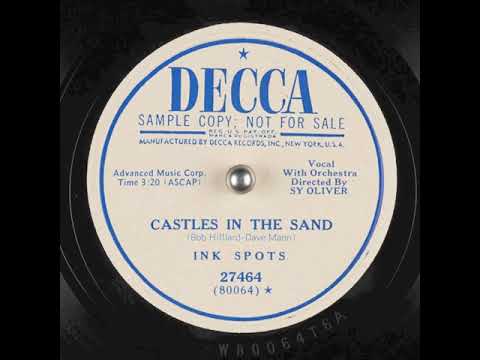 The Ink Spots — Castles In The Sand (1951) - The Ink Spots