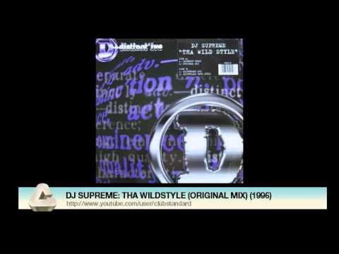DJ Supreme — DJ SUPREME: THA WILDSTYLE (ORIGINAL MIX) (1996)