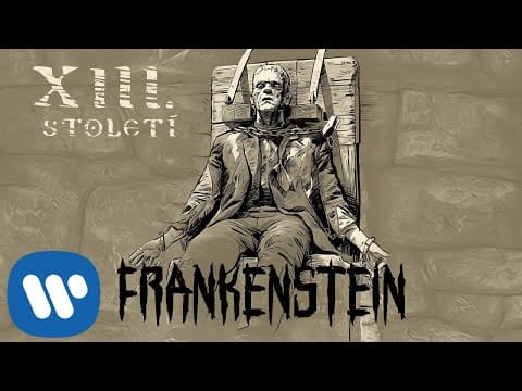 XIII. Století — XIII. století - Frankenstein (Official audio)