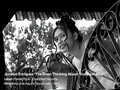 Jocelyn Enriquez — I've Been Thinking About You (East Mix) - Jocelyn Enriquez