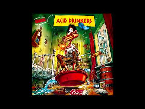 Acid Drinkers — Acid Drinkers - Are You A Rebel? [Full Album]