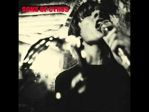 Sons Of Cyrus — Sons Of Cyrus - S/T (Full Album)