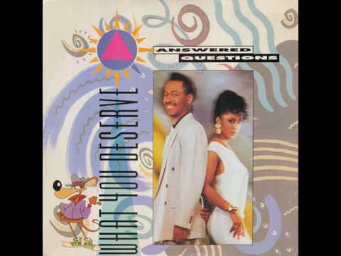 Answered Questions — Answered Questions - What You Deserve (12" Extended Remix)