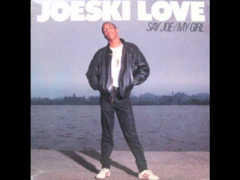 Joeski Love — Joeski Love - Say Joe