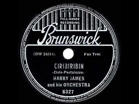 Harry James And His Orchestra — 1939 HITS ARCHIVE: Ciribiribin - Harry James (his original instrumental version)