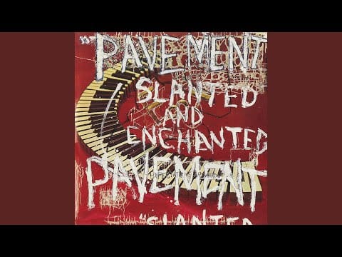 Pavement — Jackals, False Grails: The Lonesome Era