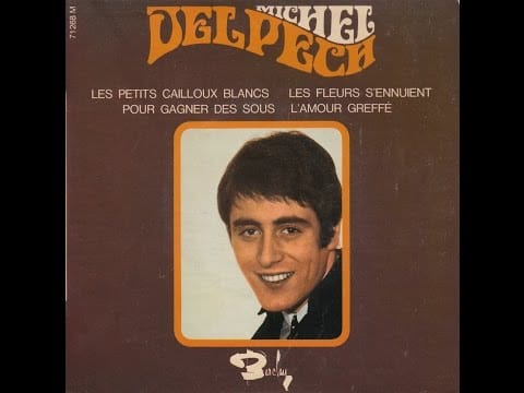 Michel Delpech — Michel DELPECH  les petits cailloux blancs 1968   6 mars 2017