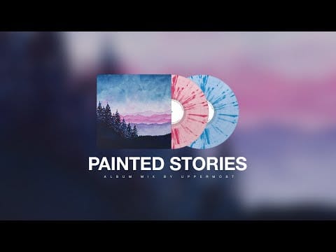 Uppermost — Uppermost - Painted Stories (Album Mix)