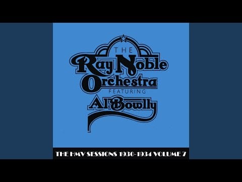 Ray Noble And His Orchestra — My Heart's to Let