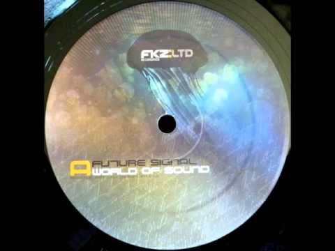 Future Signal — Future Signal - World Of Sound