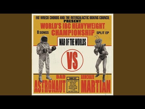 Bad Astronaut — You Deserve This