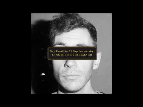 Matt Karmil — Matt Karmil - Tell Me Why